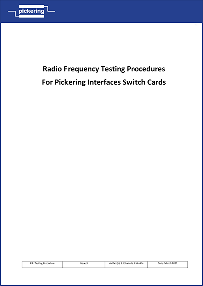 Radio Frequency Testing Procedures for Pickering Switch Cards